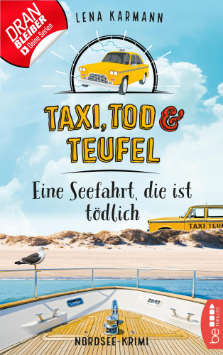 Lena Karmann: Taxi, Tod und Teufel - Eine Seefahrt, die ist tödlich