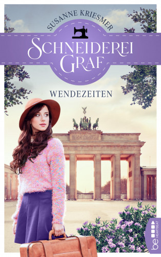 Susanne Kriesmer: Schneiderei Graf - Wendezeiten