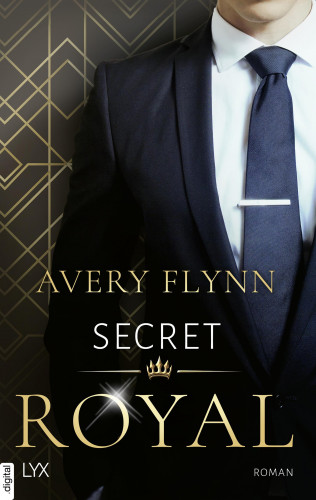 Avery Flynn: Secret Royal