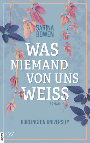 Sarina Bowen: Was niemand von uns weiß - Burlington University