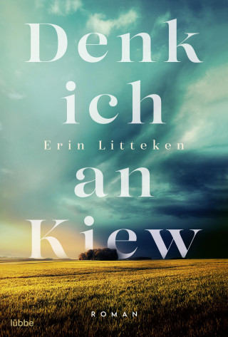 Erin Litteken: Denk ich an Kiew