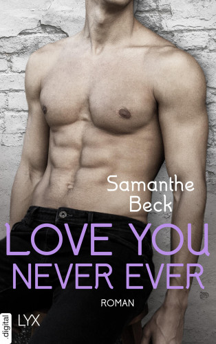 Samanthe Beck: Love You Never Ever