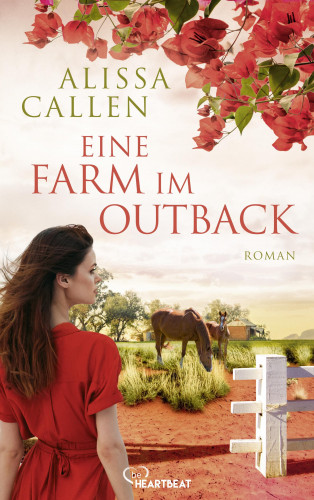 Alissa Callen: Eine Farm im Outback