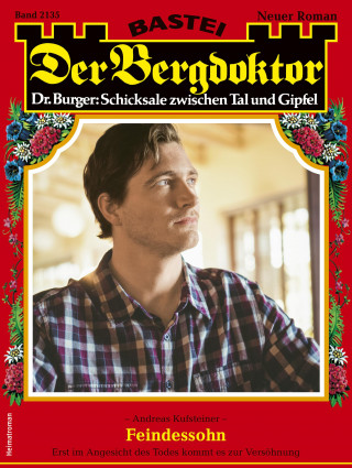 Andreas Kufsteiner: Der Bergdoktor 2135
