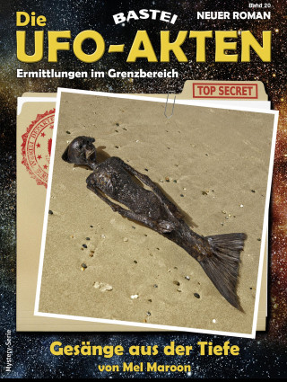 Mel Maroon: Die UFO-AKTEN 20