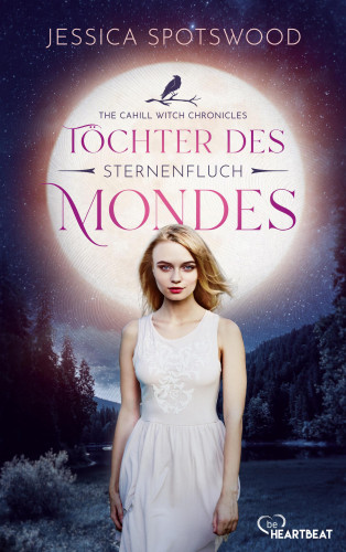 Jessica Spotswood: Töchter des Mondes - Sternenfluch