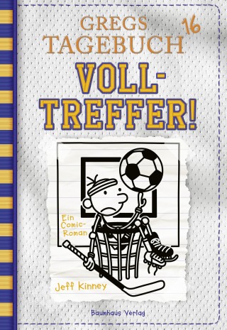 Jeff Kinney: Gregs Tagebuch 16 - Volltreffer!