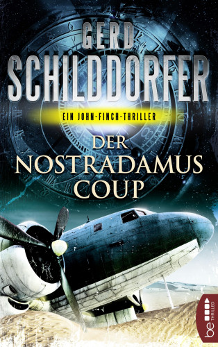 Gerd Schilddorfer: Der Nostradamus-Coup