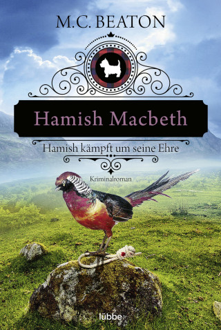 M. C. Beaton: Hamish Macbeth kämpft um seine Ehre