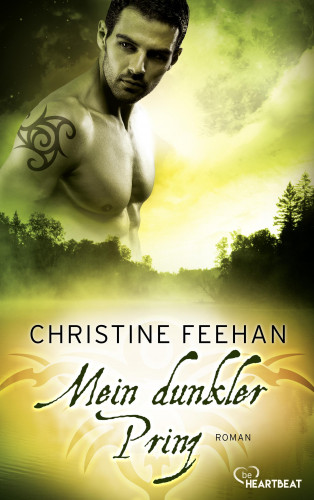 Christine Feehan: Mein dunkler Prinz