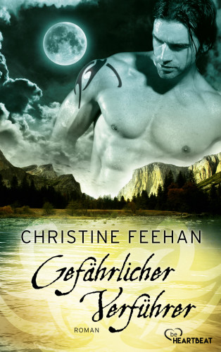 Christine Feehan: Gefährlicher Verführer