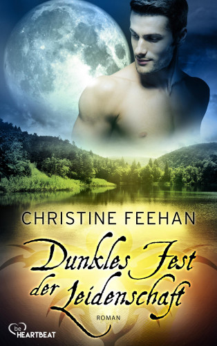 Christine Feehan: Dunkles Fest der Leidenschaft