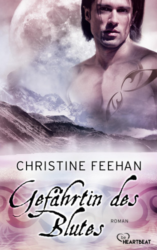 Christine Feehan: Gefährtin des Blutes