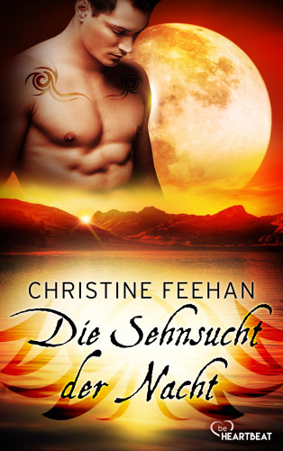 Christine Feehan: Die Sehnsucht der Nacht