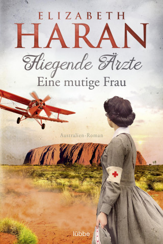 Elizabeth Haran: Fliegende Ärzte - Eine mutige Frau