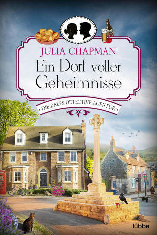 Julia Chapman: Ein Dorf voller Geheimnisse
