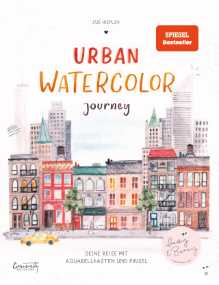 Sue Hiepler: Urban Watercolor Journey
