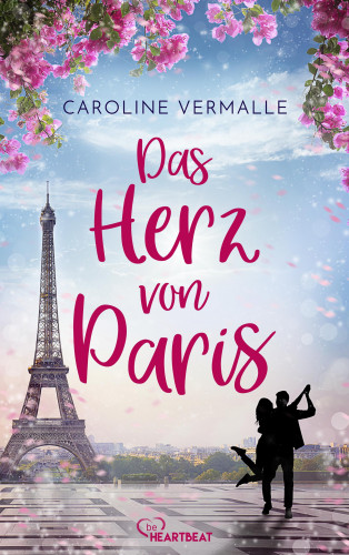 Caroline Vermalle: Das Herz von Paris