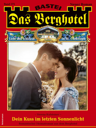 Verena Kufsteiner: Das Berghotel 275