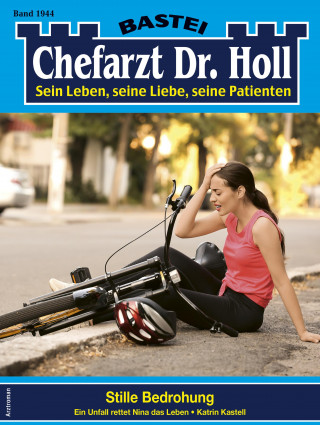 Katrin Kastell: Chefarzt Dr. Holl 1944