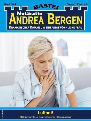 Marina Anders: Notärztin Andrea Bergen 1460