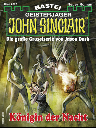 Ian Rolf Hill: John Sinclair 2297