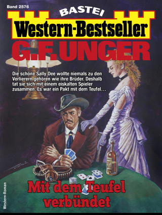 G. F. Unger: G. F. Unger Western-Bestseller 2576