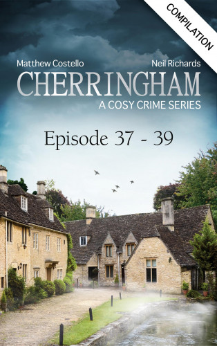 Matthew Costello, Neil Richards: Cherringham - Episode 37-39