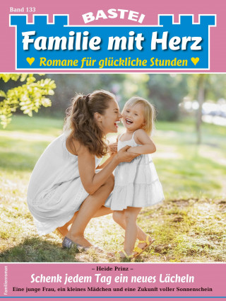 Heide Prinz: Familie mit Herz 133