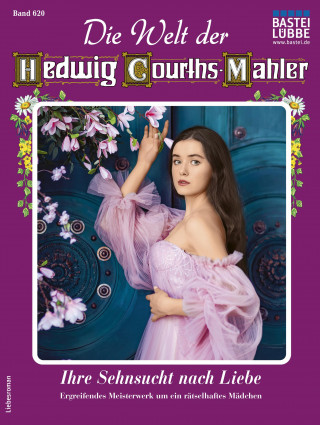 Anke von Doren: Die Welt der Hedwig Courths-Mahler 620