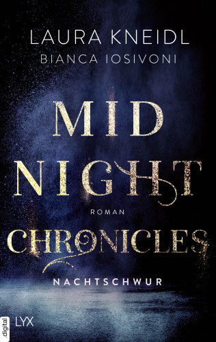 Bianca Iosivoni, Laura Kneidl: Midnight Chronicles - Nachtschwur