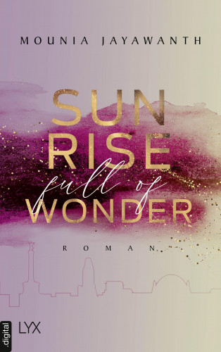 Mounia Jayawanth: Sunrise Full Of Wonder