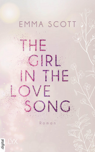 Emma Scott: The Girl in the Love Song