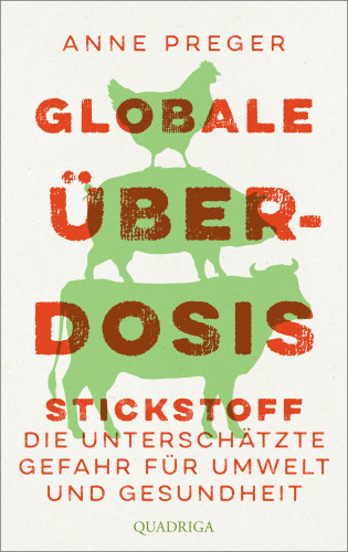 Anne Preger: Globale Überdosis