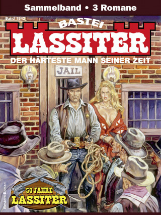 Jack Slade: Lassiter Sammelband 1842