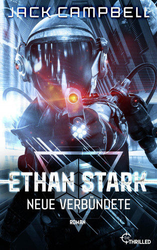 Jack Campbell: Ethan Stark - Neue Verbündete