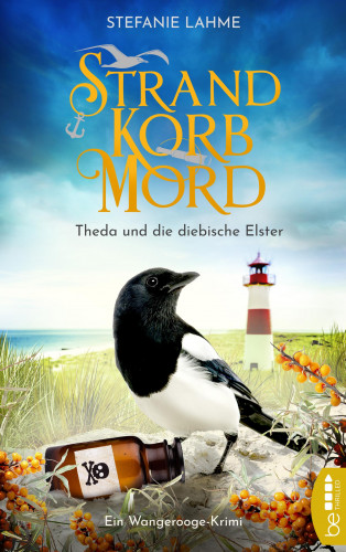 Stefanie Lahme: Strand, Korb, Mord - Theda und die diebische Elster