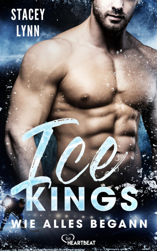 Stacey Lynn: Ice Kings – Wie alles begann