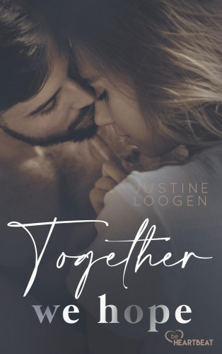 Justine Loogen: Together we hope