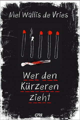 Mel Wallis de Vries: Wer den Kürzeren zieht