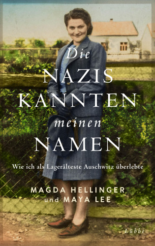 Magda Hellinger, Maya Lee: Die Nazis kannten meinen Namen