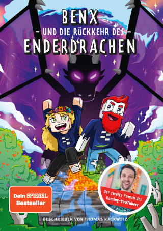 Thomas Rackwitz: Benx und die Rückkehr des Enderdrachen
