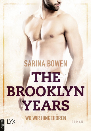 Sarina Bowen: The Brooklyn Years - Wo wir hingehören