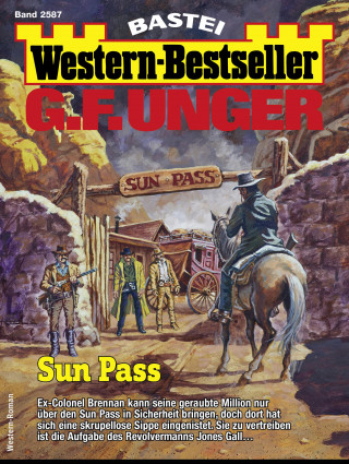 G. F. Unger: G. F. Unger Western-Bestseller 2587