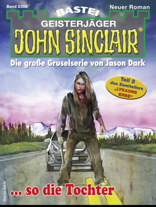 Ian Rolf Hill: John Sinclair 2308