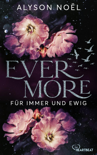 Alyson Noël: Evermore - Für immer und ewig