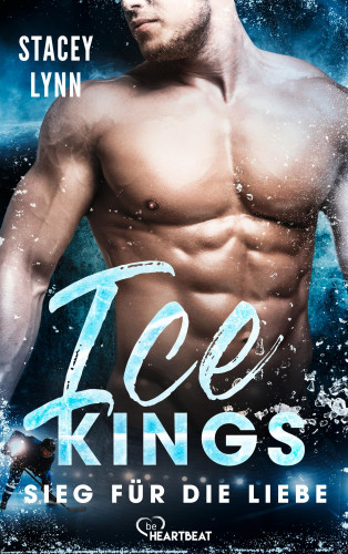 Stacey Lynn: Ice Kings – Sieg für die Liebe