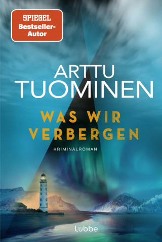 Arttu Tuominen: Was wir verbergen