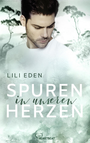 Lili Eden: Spuren in unseren Herzen