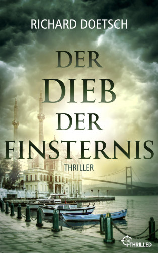 Richard Doetsch: Der Dieb der Finsternis